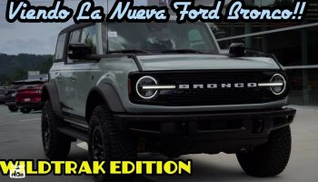 La Nueva Ford Bronco WildTrak Edition con @CORRUPTO OFFROAD @Andres Off Road Lover @Waldys Off Road